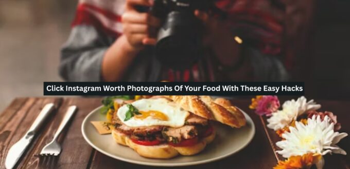 Photographs Of Your Food